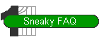 Sneaky FAQ