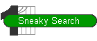 Sneaky Search