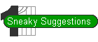 Sneaky Suggestions
